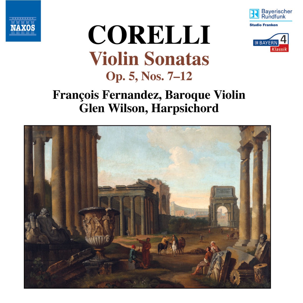 Corelli: Sonatas, Op. 5, Nos. 7-12 by Francois Fernandez & Glen Wilson album cover