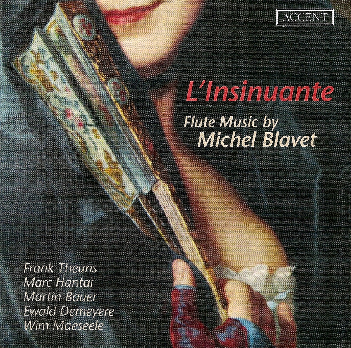 Blavet, M.: Flute Music (L'Insinuante) by Ewald Demeyere, Marc Hantaï, Frank Theuns, Martin Bauer & Wim Maeseele album cover