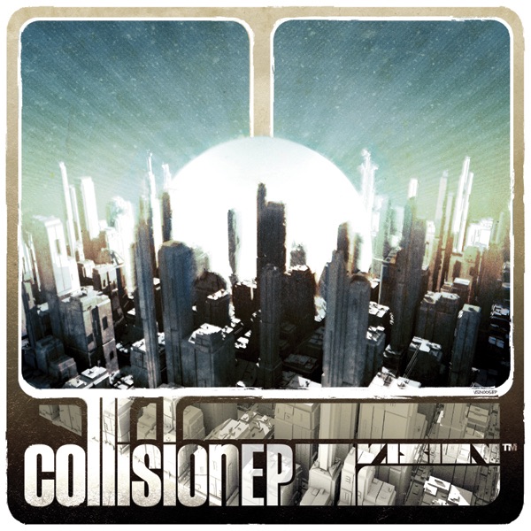 Collision EP by Noisia, Phace, Black Sun Empire & The Upbeats album cover
