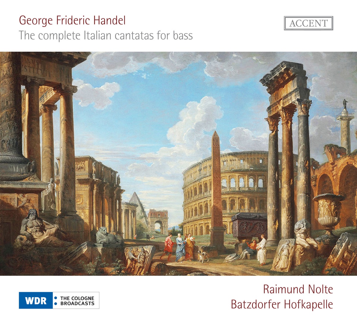 Handel: The Complete Italian Cantatas for Bass by Batzdorfer Hofkapelle & Raimund Nolte album cover