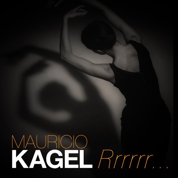 M. Kagel: Rrrrrr... by Various Artists album cover