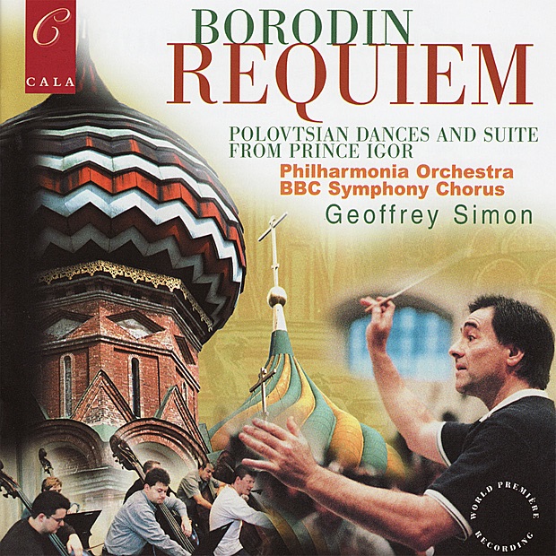 Borodin: Requiem, Polovtsian Dances, In the Steppes of Central Asia, Nocturne, Petite Suite by Philharmonia Orchestra, BBC Symphony Chorus, Geoffrey Simon, Ian Boughton, Stephanie Chase & Margaret Field album cover