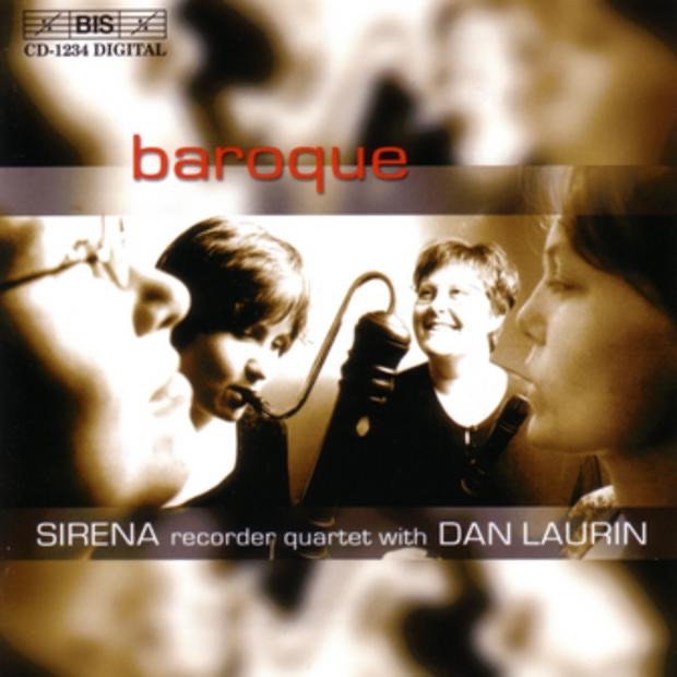 Boismortier, Schickhardt, Telemann: Sirena Recorder Quartet with Dan Laurin by Dan Laurin & Sirena Recorder Quartet album cover
