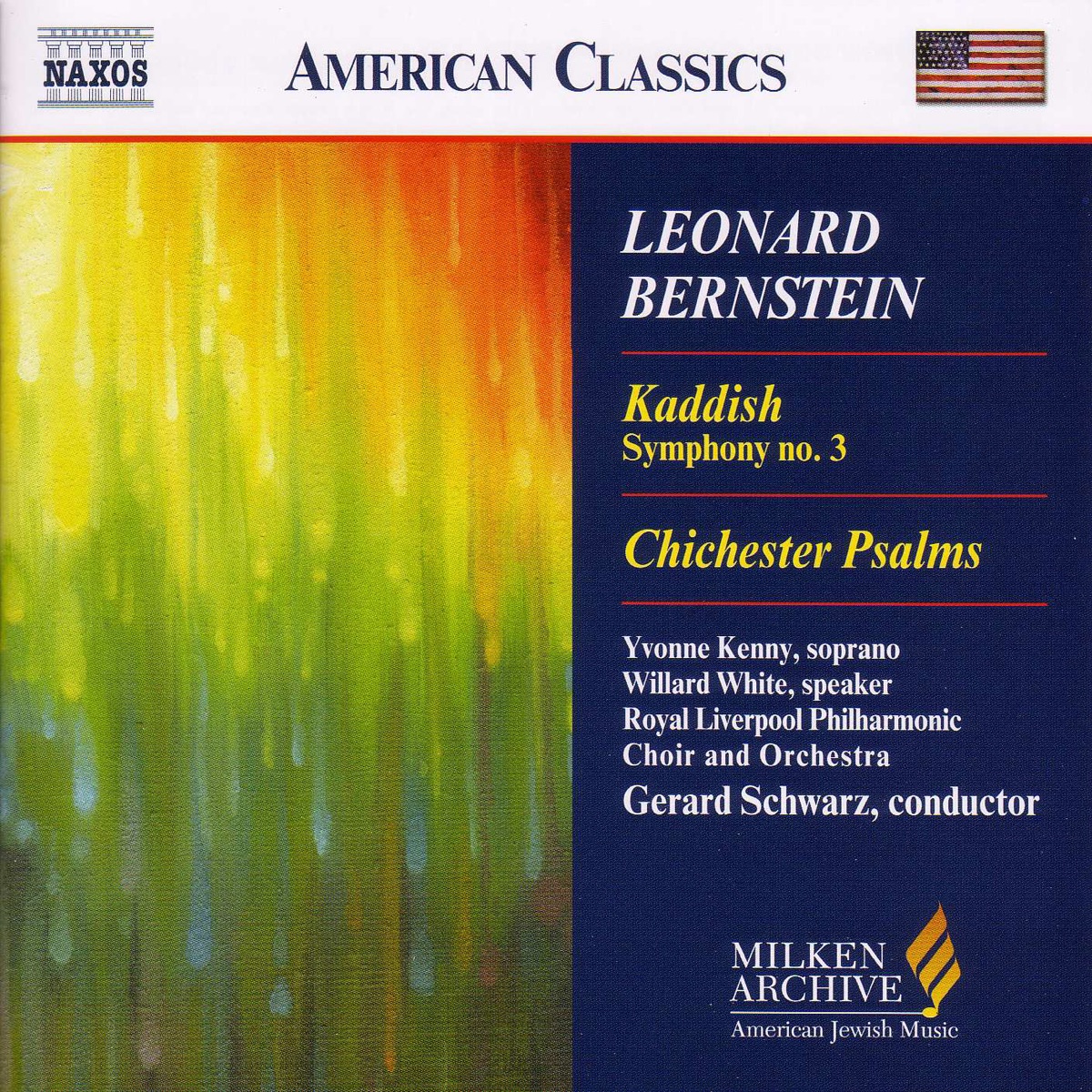 Bernstein: Symphony No. 3, 'Kaddish' - Chichester Psalms by Ian Tracey, Liverpool Philharmonic Youth Choir, Liverpool Metropolitan Cathedral Choir, Royal Liverpool Philharmonic Choir, Royal Liverpool Philharmonic Orchestra, Willard White, Yvonne Kenny, Gerard Schwarz & Michael Small album cover