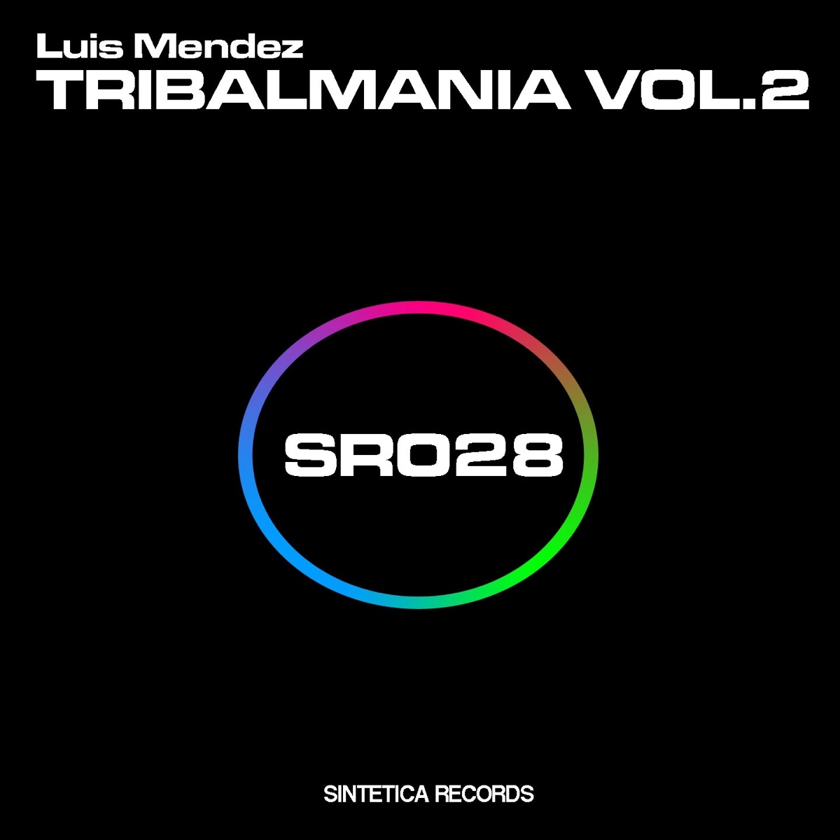 Tribalmania, Vol. 2 - Single by Luis Mendez album cover