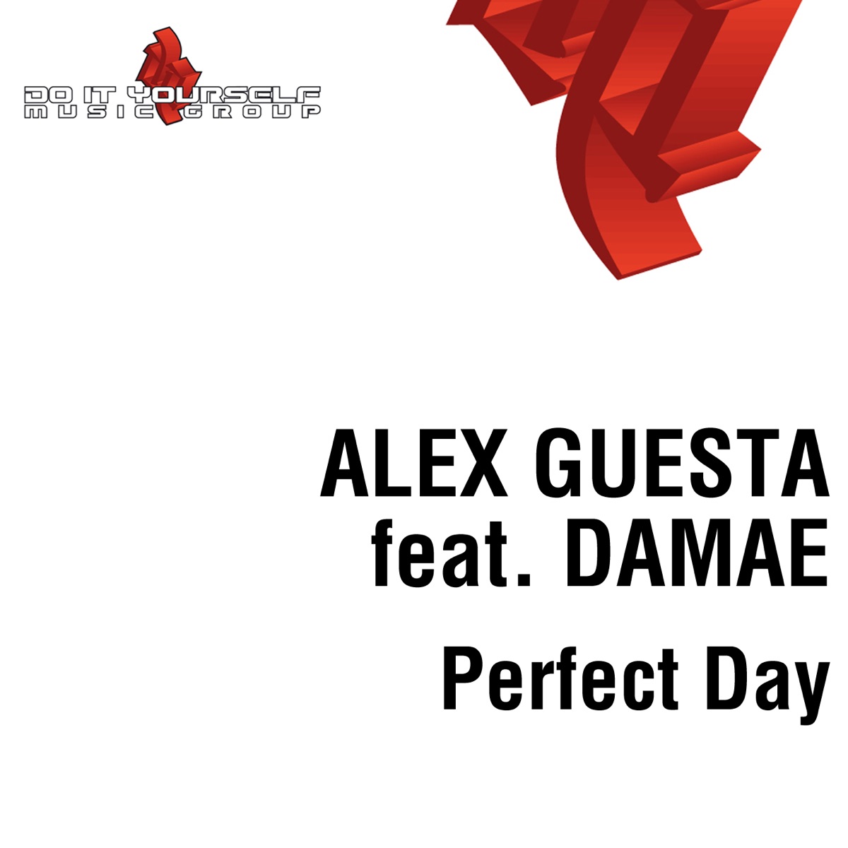 Perfect Day (feat. Damae) by Alex Guesta album cover