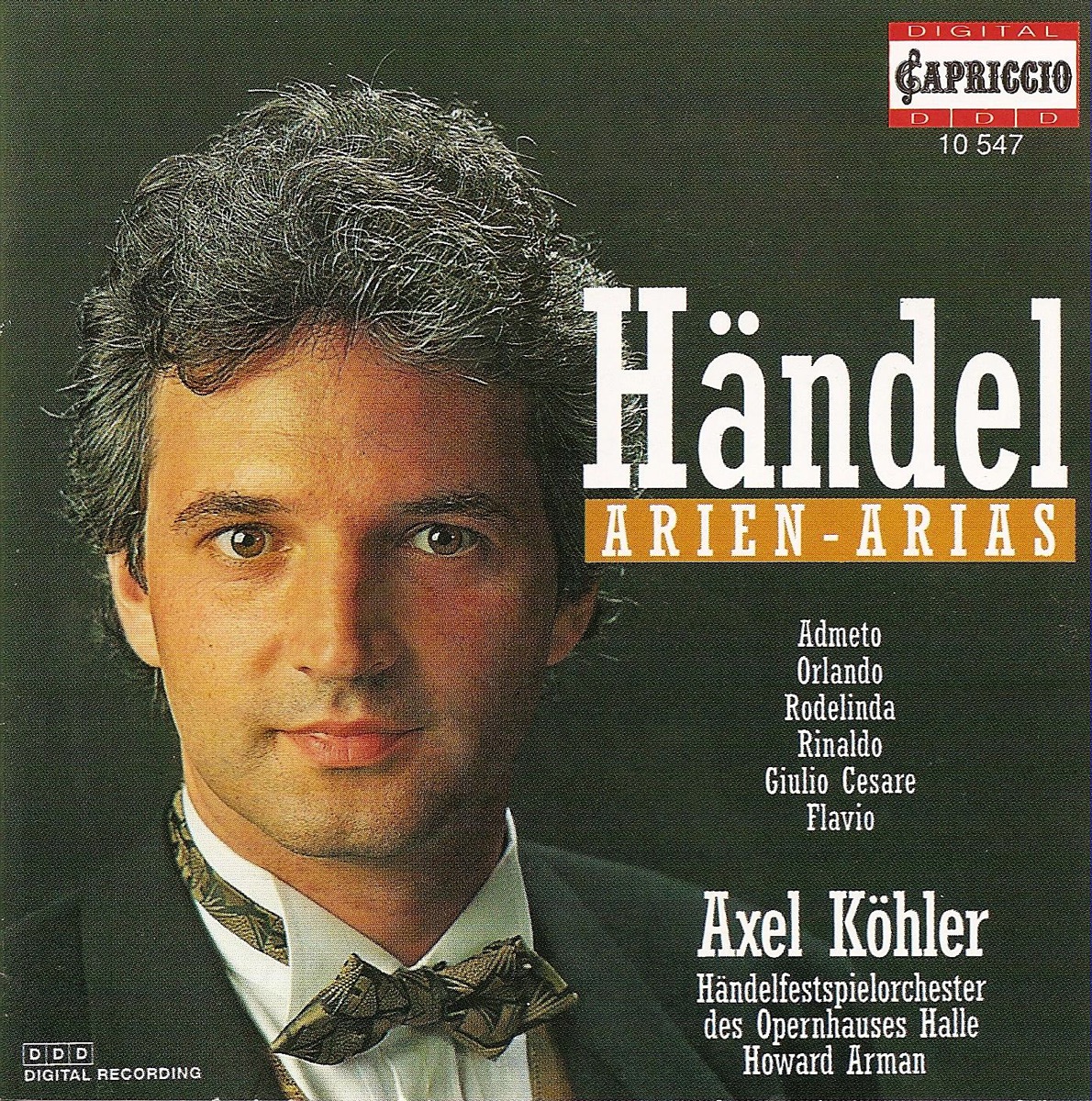 Handel, G.F.: Arias by Alexander Weimann, Wolfgang Katschner, Howard Arman, Handel Festival Orchestra, Lutz Gabler, Petra Hiltawsky, Gunter Strobelt, Frank Benkendorf & Axel Köhler album cover