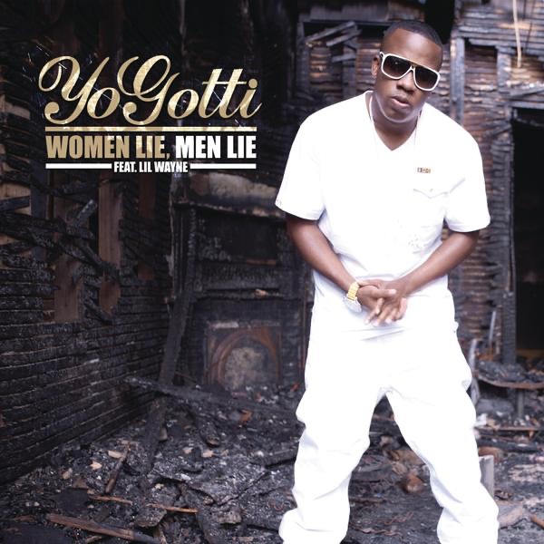 Women Lie, Men Lie (feat. Lil Wayne) - Single by Yo Gotti album cover