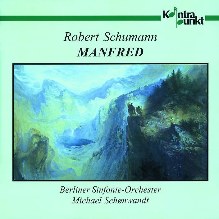 Schumann: Manfred, Op. 115 by Berliner Sinfonie-Orchester & Michael Schønwandt album cover