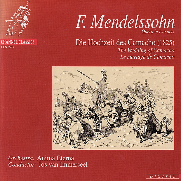Mendelssohn: Die Hochzeit Des Camacho (The Wedding of Camacho) by Anima Eterna Brugge & Jos van Immerseel album cover