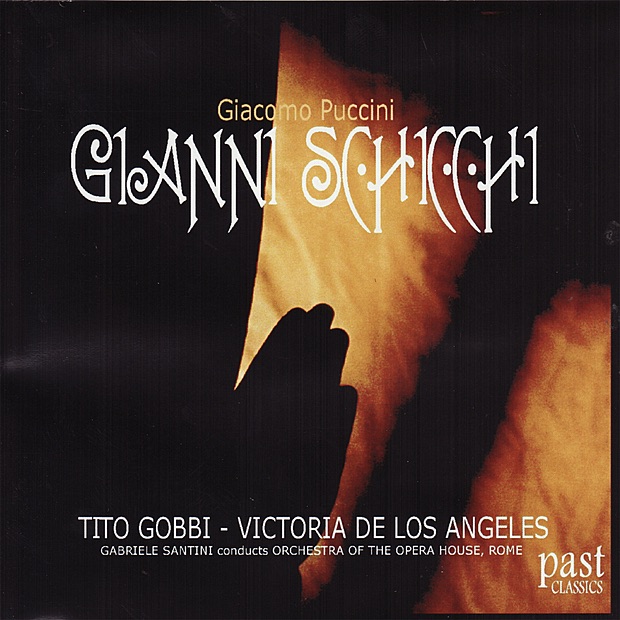 Puccini: Gianni Schicchi by Tito Gobbi, Victoria de los Ángeles, The Orchestra Of The Opera House, Rome & Gabriele Santini album cover
