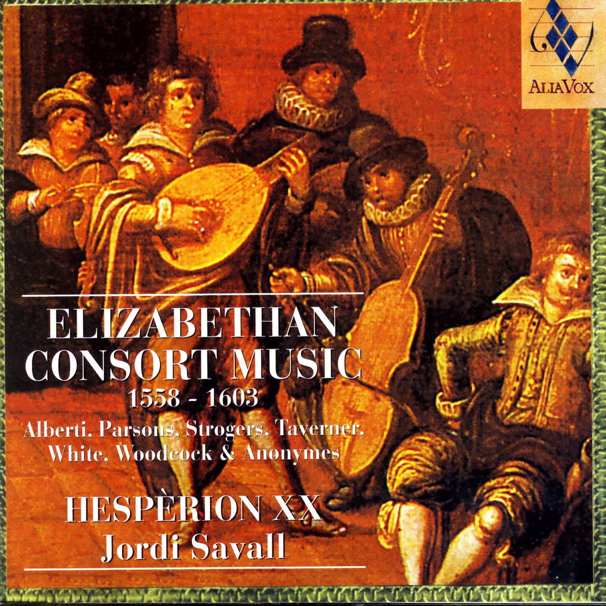 Elizabethan Consort Music, 1558-1603 by Jordi Savall & Hespèrion XXI album cover