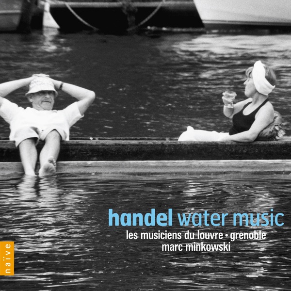 Haendel: Water Music, Rodrigo by Marc Minkowski & Les Musiciens du Louvre album cover