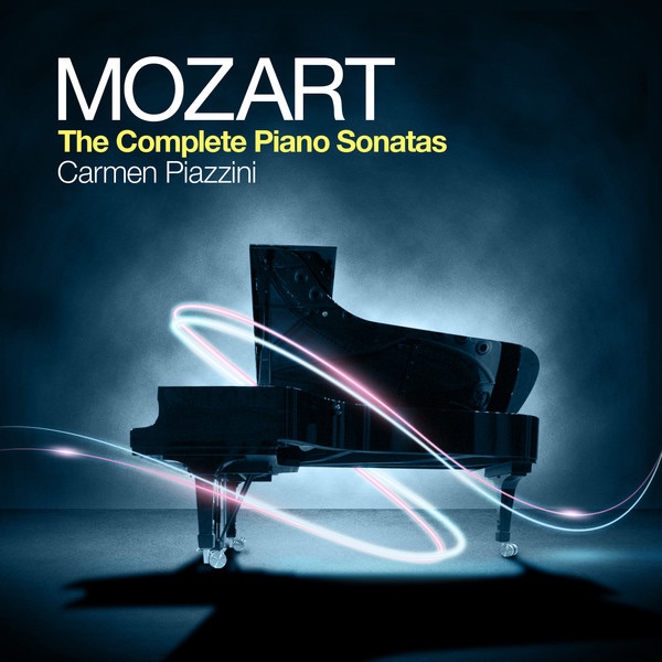 Mozart: The Complete Piano Sonatas by Carmen Piazzini album cover