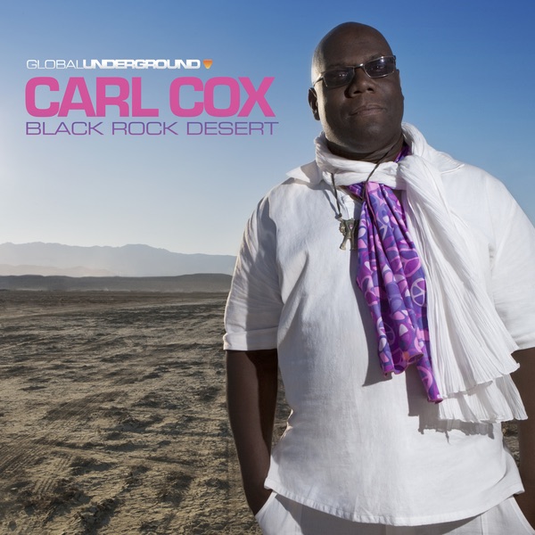 Global Underground #38: Carl Cox (Black Rock Desert) by Carl Cox album cover