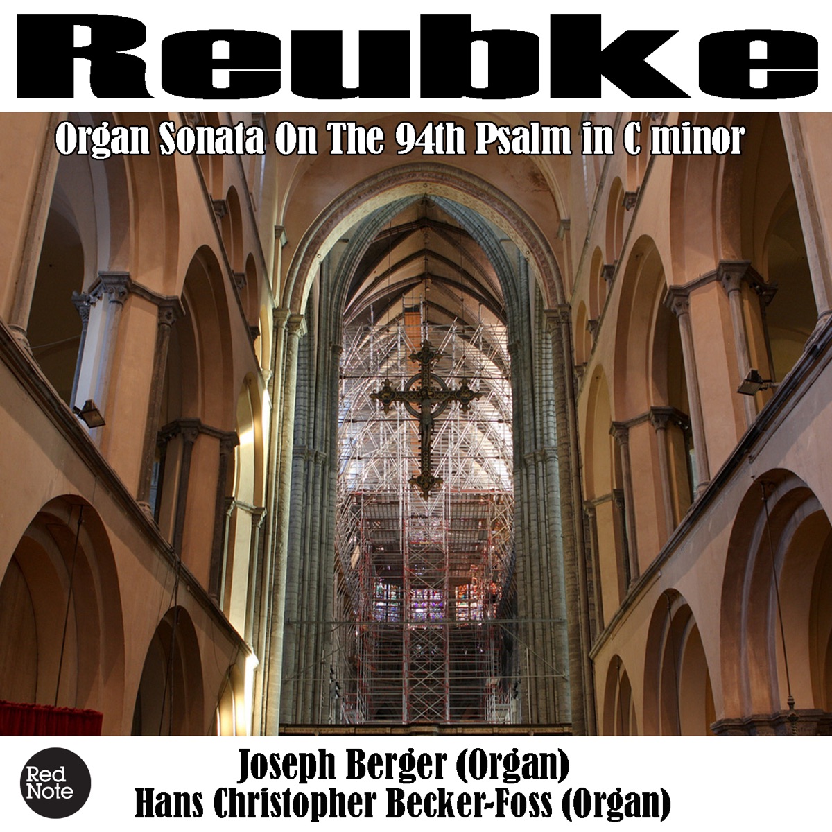 Reubke: Organ Sonata on the 94th Psalm in C minor by Joseph Berger & Hans Christopher Becker-Foss album cover