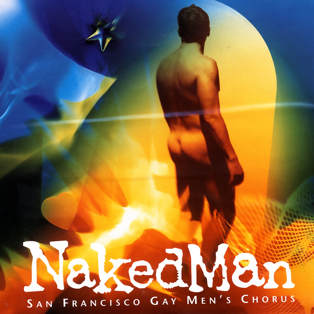 Naked Man by San Francisco Gay Men's Chorus album cover