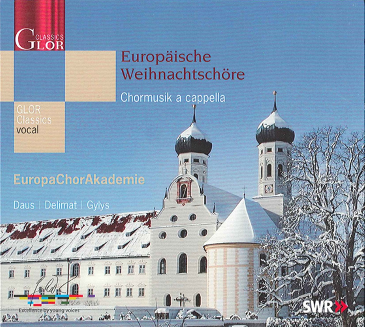 Europaische Weihnachtschore by Joshard Daus, Europa Chor Akademie, Wieslaw Delimat, Povilas Gylys, Julio Fernandez, Ah-Rang Lee, Arturas Miknaitis, Mariola Rybicka-Miccio, Stephanie Dasch & Vytautas Vepstas album cover