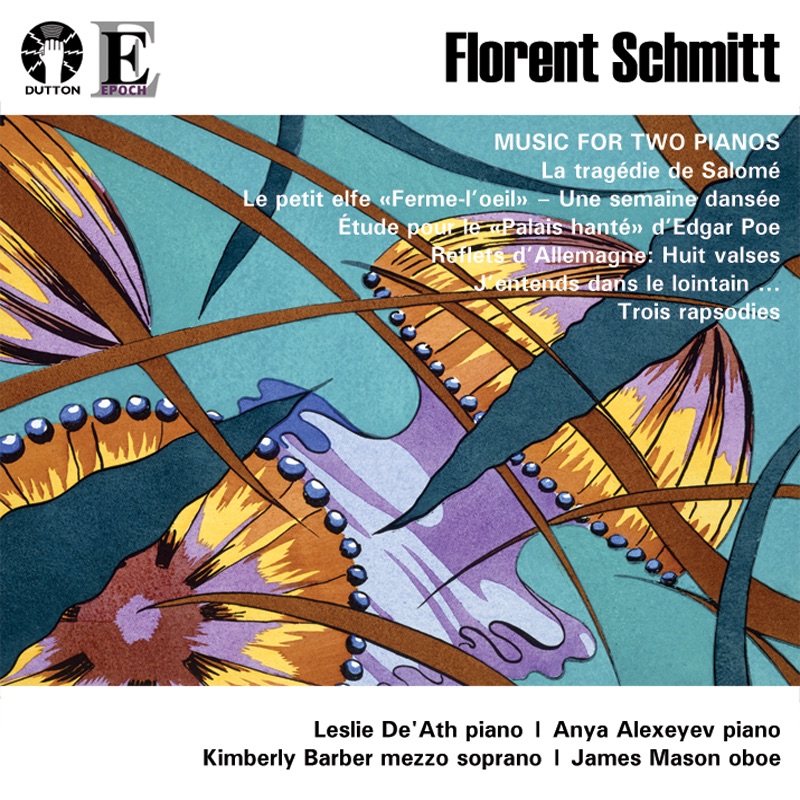 Florent Schmitt - Music for Two Pianos by Leslie De'Ath, Anya Alexeyev, James Mason & Kimberly Barber album cover