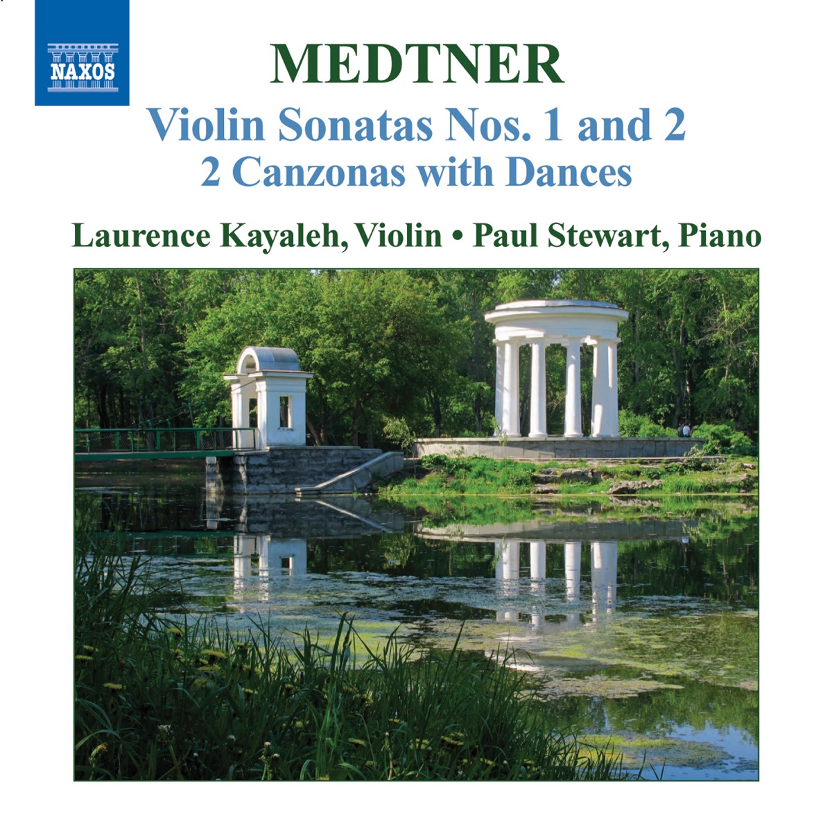 Medtner: Complete Works for Violin and Piano, Vol. 2 - Violin Sonatas Nos. 1 and 2, 2 Canzonas With Dances by Laurence Kayaleh & Paul Stewart album cover