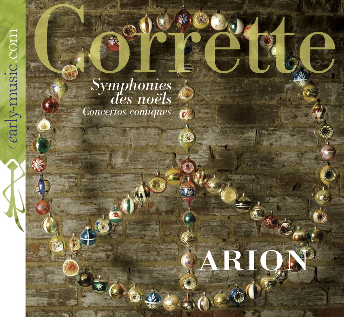 Corrette: Symphonies Des Noels - Concertos Comiques by Arion Orchestre Baroque album cover