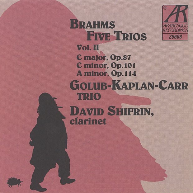 Brahms: Five Trios, Volume II by Golub Kaplan Carr Trio & David Shifrin album cover
