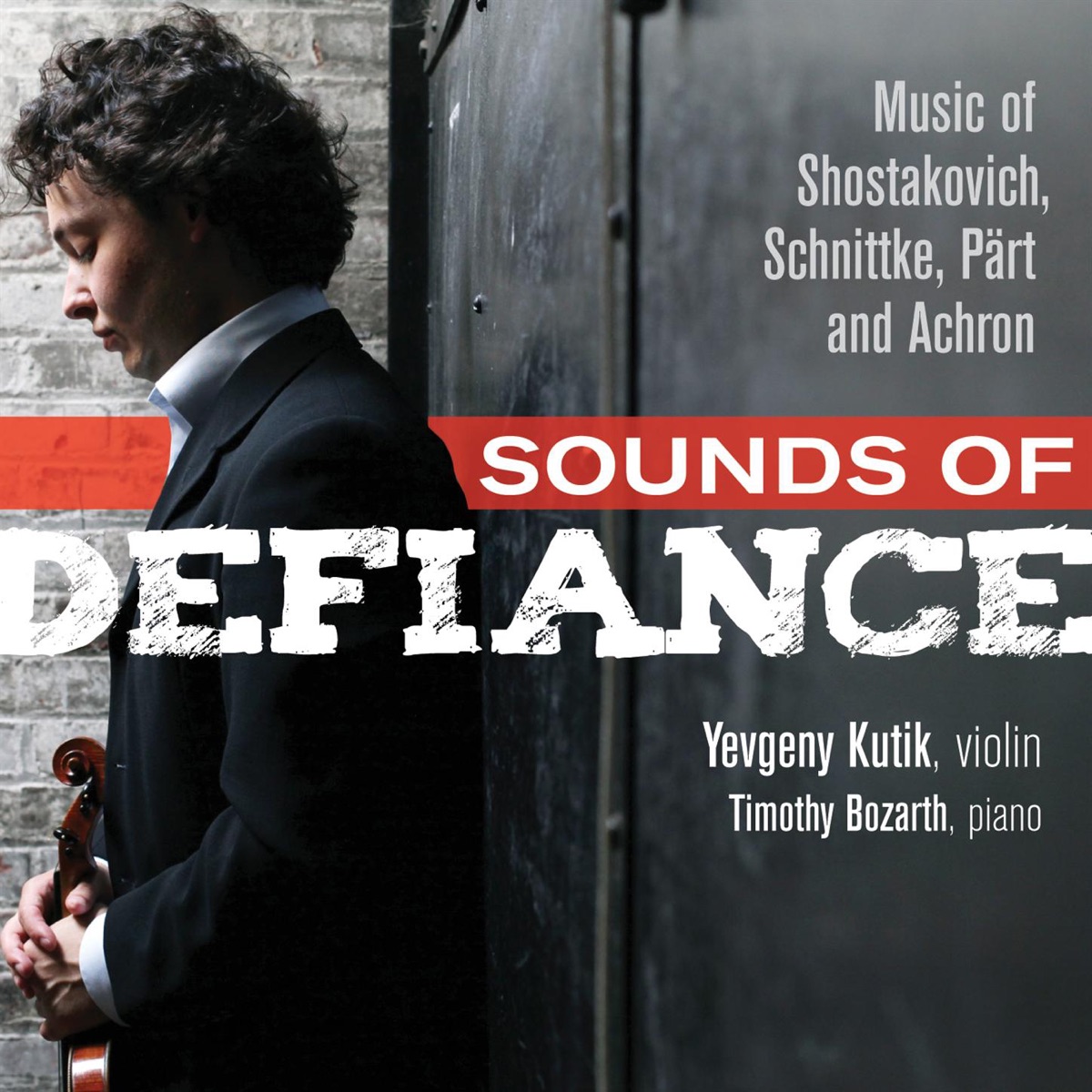 Sounds of Defiance by Yevgeny Kutik & Timothy Bozarth album cover