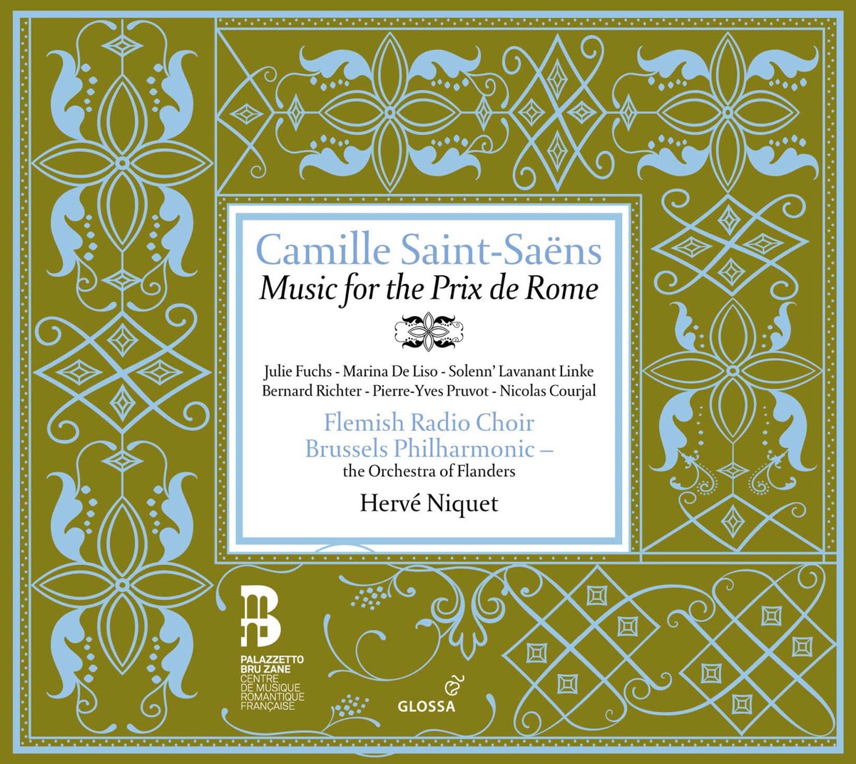 Saint-Saëns: Music for the Prix de Rome by Hervé Niquet, Marina de Liso, Pierre-Yves Pruvot, Bernard Richter, Brussels Philharmonic, Nicolas Courjal, Flemish Radio Choir, Julie Fuchs, Solenn' Lavanant-Linke, François Saint-Yves & Bart Cypers album cover