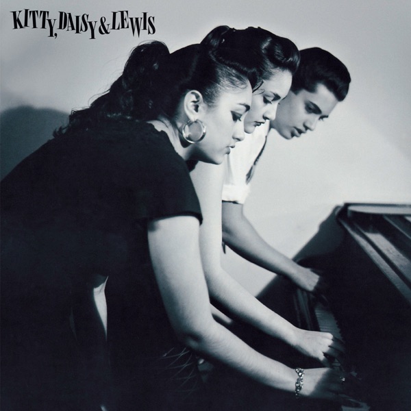 Kitty Daisy & Lewis by Kitty, Daisy & Lewis album cover