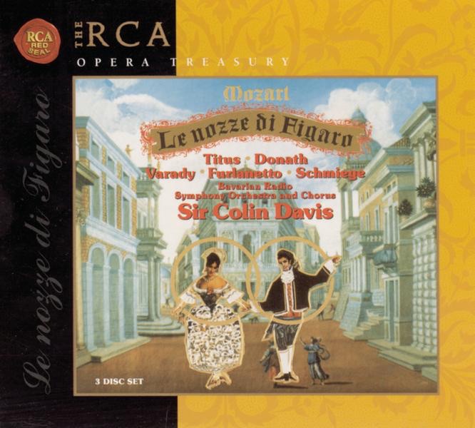 Mozart: Marriage of Figaro by Titus, Donath, Davis, Monika Schmidt, Ingrid Kertesi, Claes H. Ahnsjö, Sir Colin Davis, Heinz Zednik, Bavarian Radio Symphony Orchestra, Cornelia Kallisch, Ferruccio Furlanetto, Marilyn Schmiege, Atsuko Suzuki, Helen Donath, Bavarian Radio Chorus, Siegmund Nimsgern, David Syrus, Michael Gläser, Julia Varady, Gerhard Auer & Alan Titus album cover