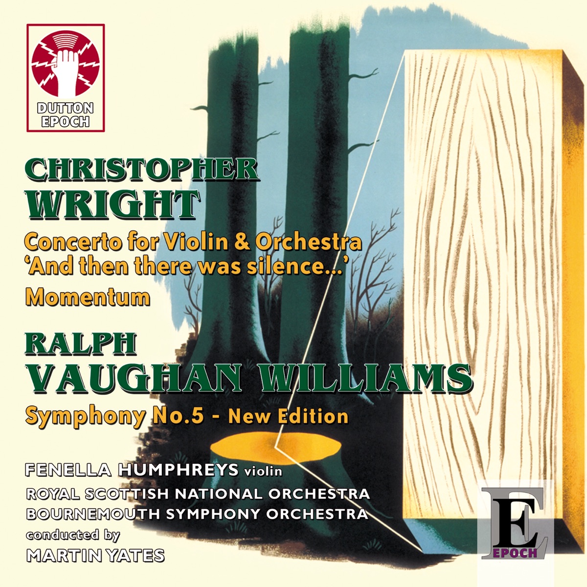 Ralph Vaughan Williams: Symphony No. 5 - New Edition & Christopher Wright: Concerto for Violin and Orchestra by Martin Yates, Royal Scottish National Orchestra & Bournemouth Symphony Orchestra album cover