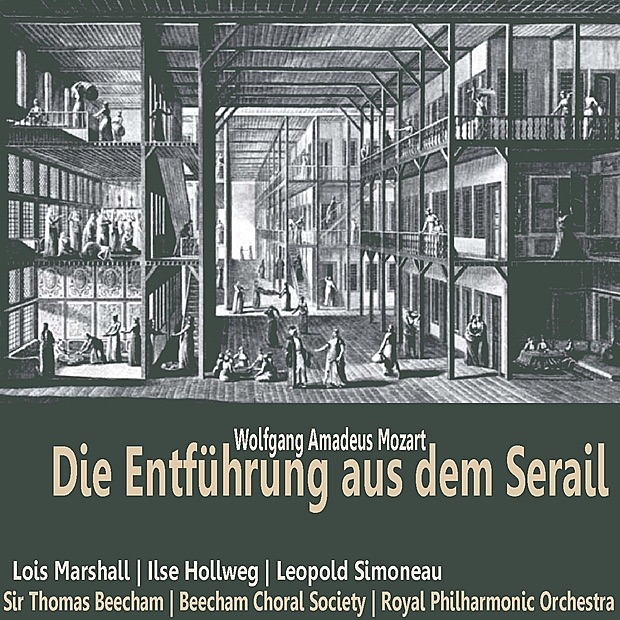 Mozart: Die Entführung Aus Dem Serail by Royal Philharmonic Orchestra, Sir Thomas Beecham, Lois Marshall, Ilse Hollweg, Léopold Simoneau & Beecham Choral Society album cover