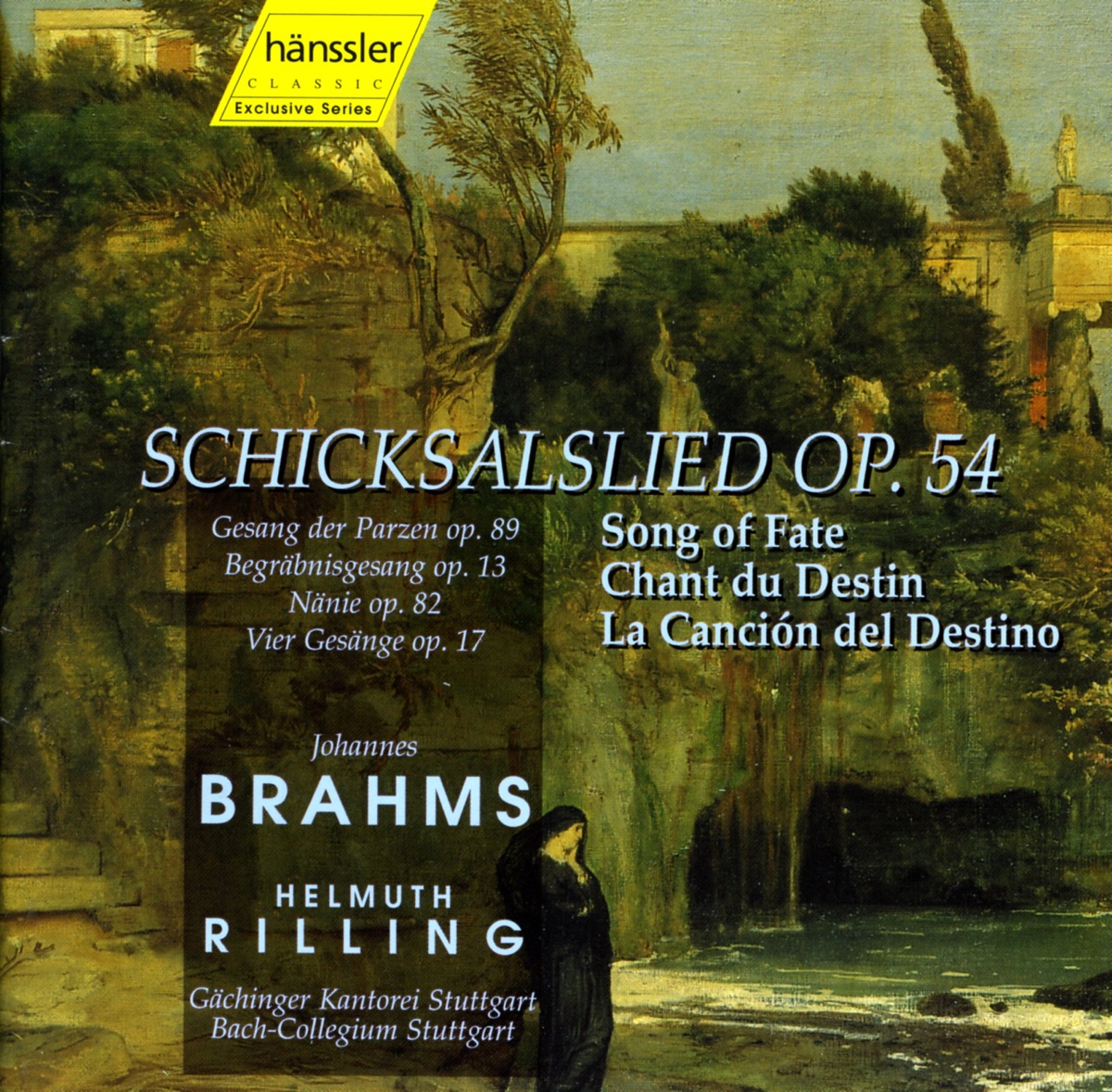 Brahms: Schicksalslied, Op. 54 - 4 Songs, Op. 17 - Nanie, Op. 82 by Gächinger Kantorei Stuttgart, Helmuth Rilling & Stuttgart Bach Collegium album cover