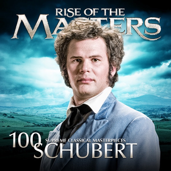 Schubert - 100 Supreme Classical Masterpieces: Rise of the Masters by Various Artists album cover
