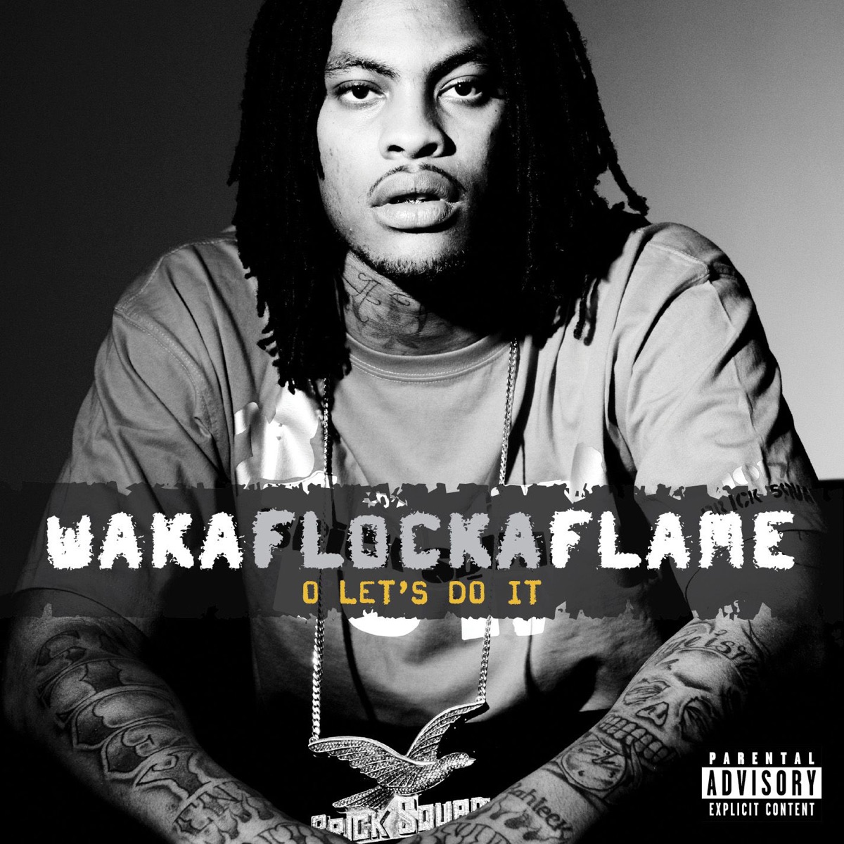 O Let's Do It - Single by Waka Flocka Flame album cover