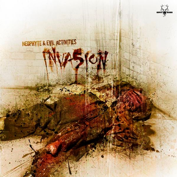 Invasion - EP by Evil Activities & Neophyte album cover