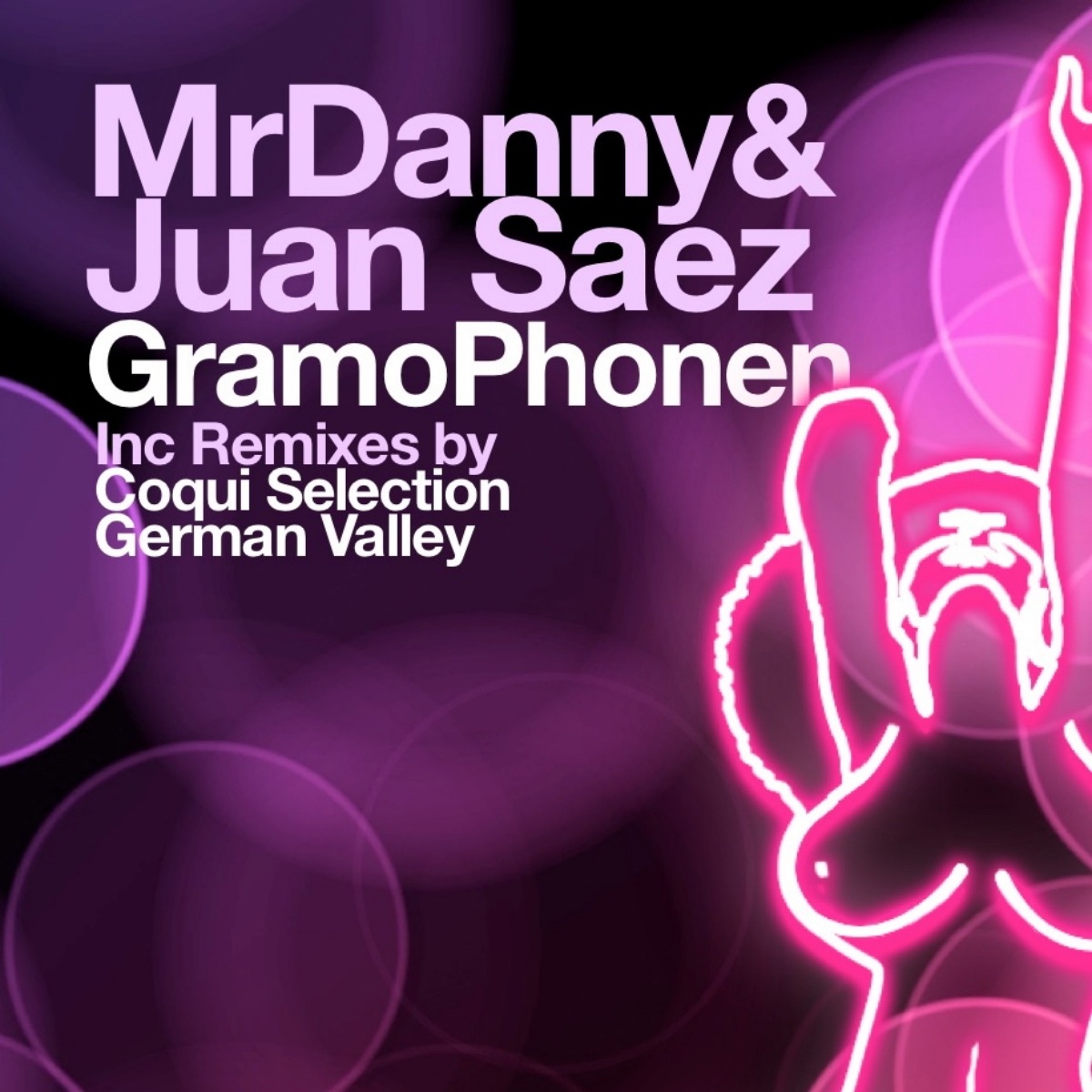 Gramophonen (Remixes) - EP by Mr. Danny & Juan Sáez album cover
