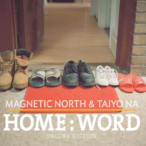 Home:Word (Deluxe Edition) by Magnetic North & Taiyo Na & Taiyo Na album cover
