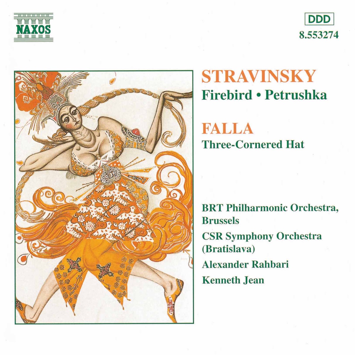Stravinsky: the Firebird & Falla: The Three-Cornered Hat by Alexander Rahbari, Belgian Radio and Television Philharmonic Orchestra, Kenneth Jean, Robert Groslot & Slovak Radio Symphony Orchestra album cover