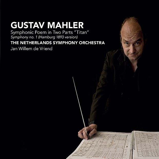 Mahler: Symphony No.1 In D Major - "Hamburg, 1893" Version by Netherlands Symphony Orchestra & Jan Willem de Vriend album cover