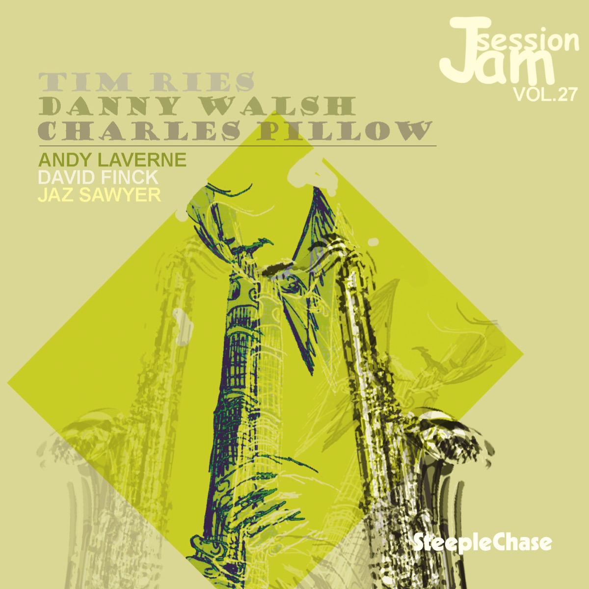 Jam Session, Vol. 27 by Danny Walsh, Charlie Pillow, Tim Ries, Andy LaVerne, Jaz Sawyer & David Finck album cover