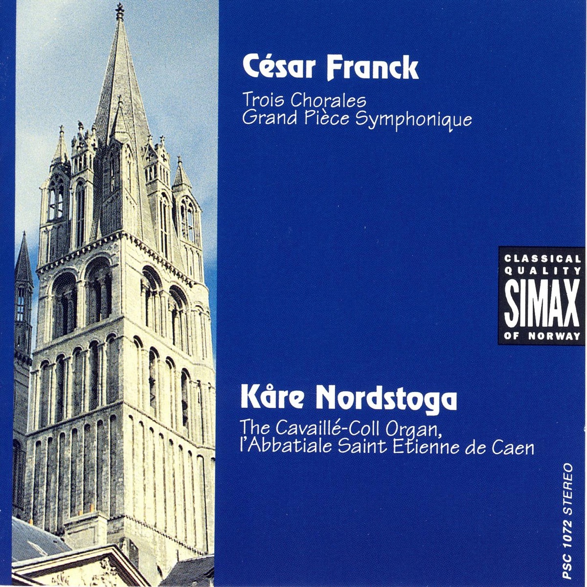 Franck: Trois Chorales & Grand Pièce Symphonique, Op. 17 by Kåre Nordstoga album cover