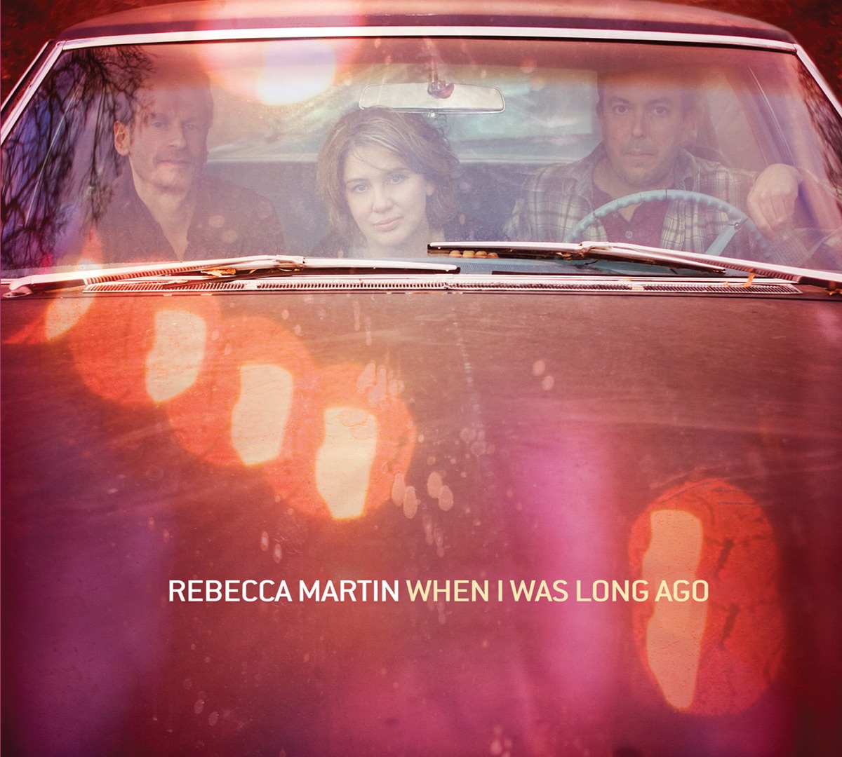 When I Was Long Ago by Rebecca Martin album cover