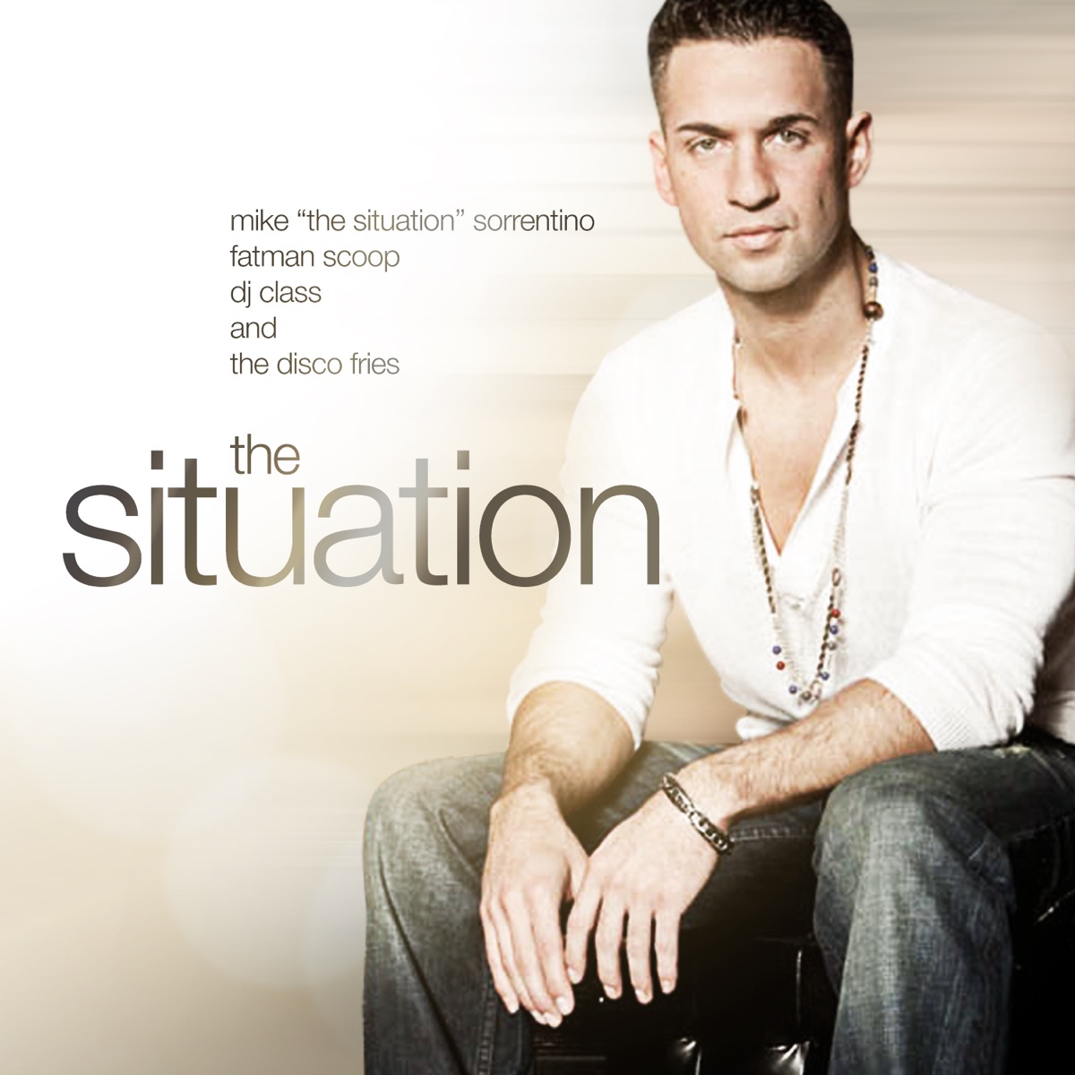 The Situation - EP by Mike "The Situation" Sorrentino, Fatman Scoop, DJ Class & Disco Fries album cover