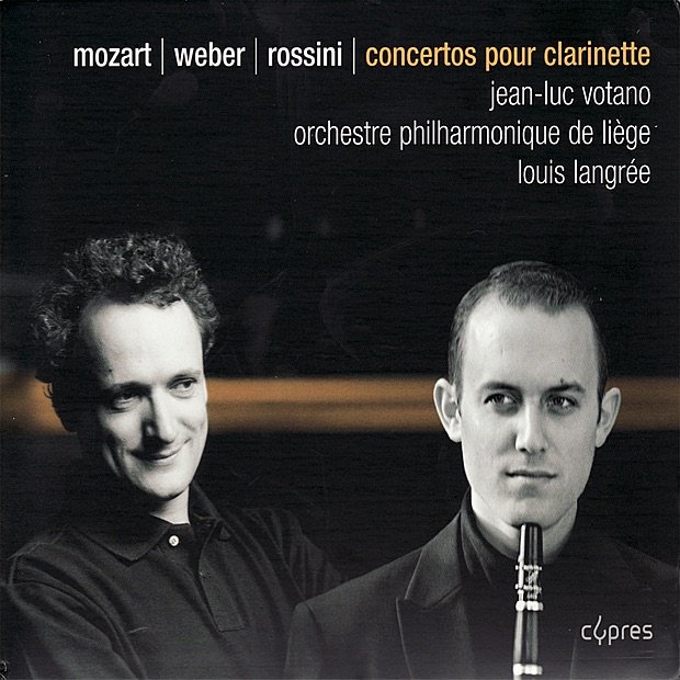 Concertos Pour Clarinette By Mozart, Weber, & Rossini by Jean-luc Votano, Orchestre Philharmonique de Liège & Louis Langrée album cover