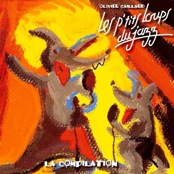 La compilation des p'tits loups du jazz (La compilation) by Olivier Caillard album cover