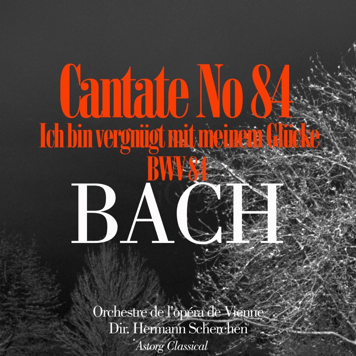 Bach: Cantate No. 84 'Ich Bin Vergnugt' - EP by Orchestre de L'Opéra de Vienne & Hermann Scherchen album cover