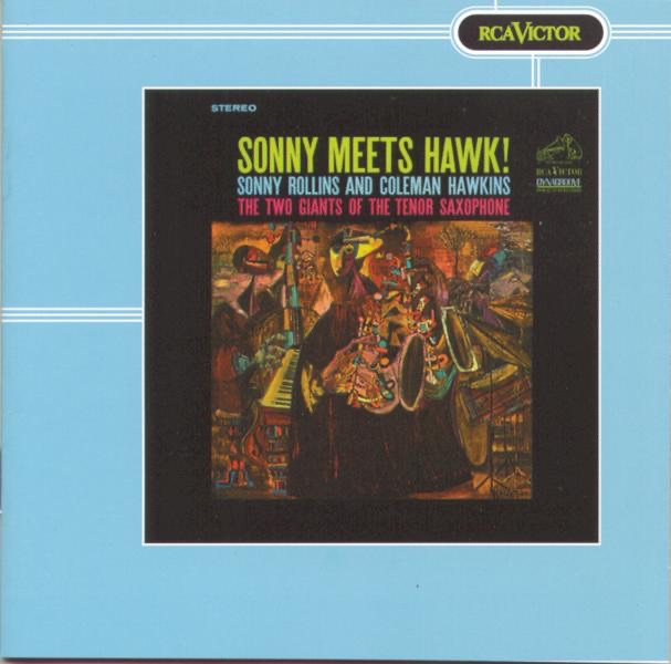 Sonny Meets Hawk! (Remastered) by Sonny Rollins & Coleman Hawkins album cover