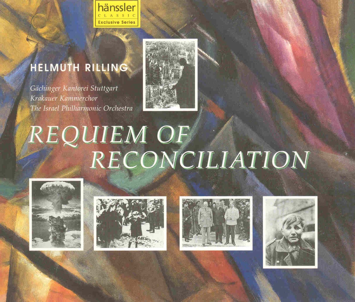 Requiem of Reconciliation - In Memory of the Victims of World War II by Israel Philharmonic Orchestra, Helmuth Rilling, Gächinger Kantorei Stuttgart, Cracow Chamber Choir, Donna Brown, Thomas Randle, Andreas Schmidt, Ingeborg Danz & Tobias Janzik album cover