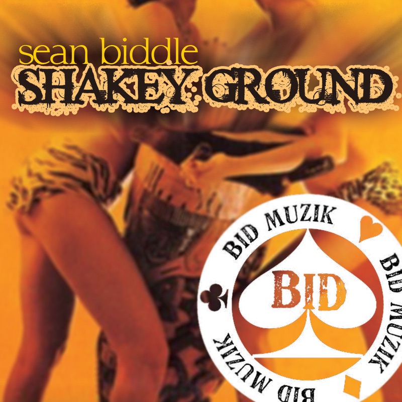 Shakey Ground - Single by Sean Biddle album cover